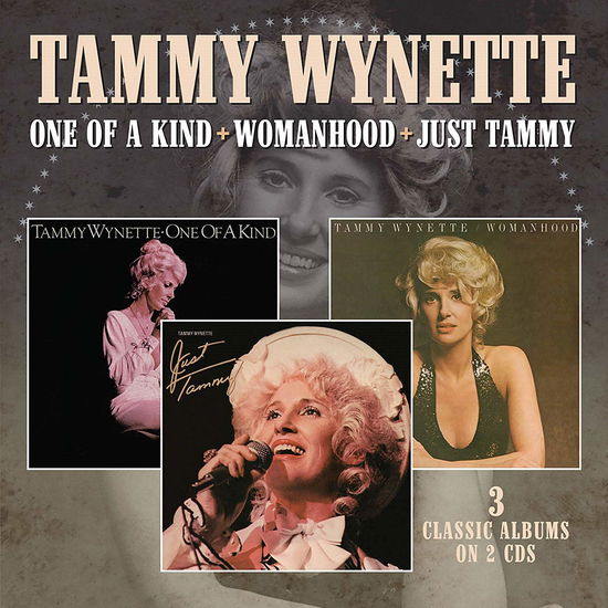 One Of A Kind / Womanhood / Just Tammy - Tammy Wynette - Música - MORELLO - 5013929899537 - 17 de enero de 2020