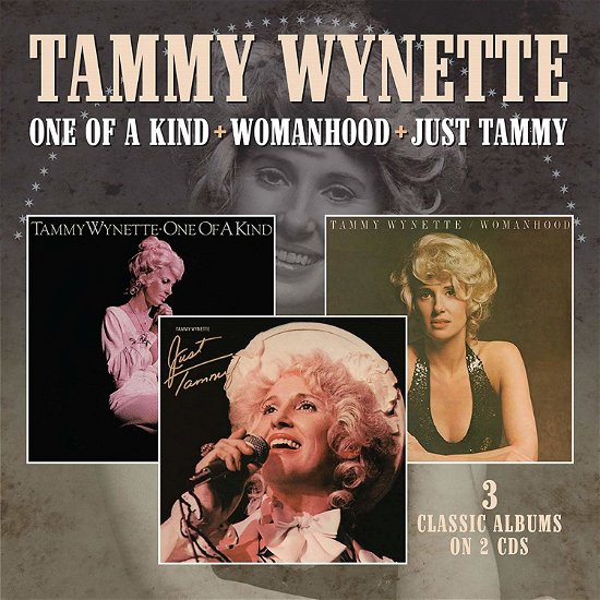 Tammy Wynette · One Of A Kind / Womanhood / Just Tammy (CD) (2020)