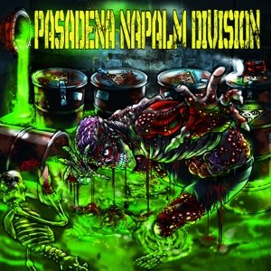 Cover for Pasadena Napalm Division (LP) (2013)