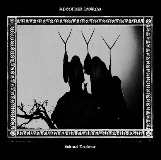 Cover for Spectral Wound · Infernal Decadence (CD) (2019)