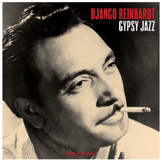 Gypsy Jazz (Red Vinyl) - Django Reinhardt - Musikk - NOT NOW MUSIC - 5060403742537 - 29. april 2022