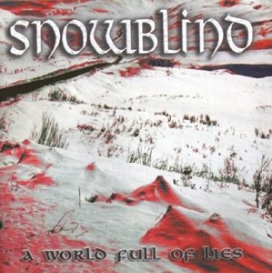 Cover for Snowblind · A World Full of Lies (CD) (2015)