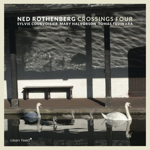Cover for Ned Rothenberg · Ned Rothenberg-crossings Four (CD) (2024)