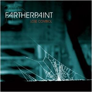 Cover for Farther Paint · Lose Control (CD) (2008)