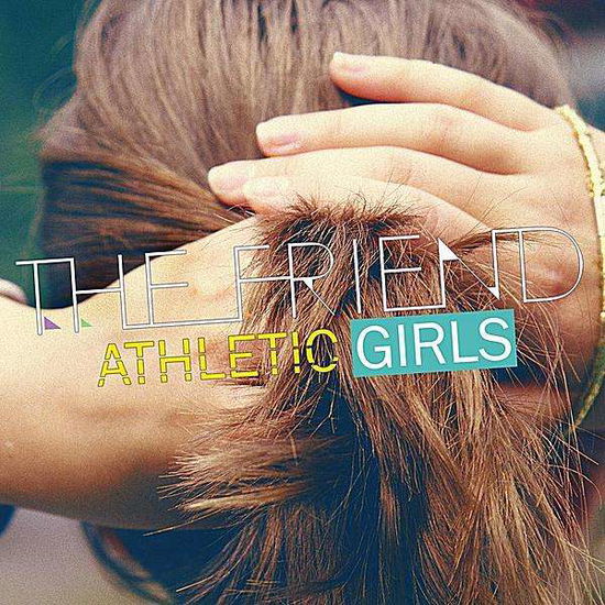 Cover for Friend · Athletic Girls (CD) (2011)