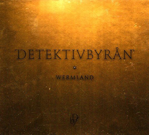 Cover for Detektivbyrån · Wermland (CD) (2008)