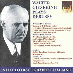Cover for Debussy / Gieseking · Preludes Images (CD) (2000)