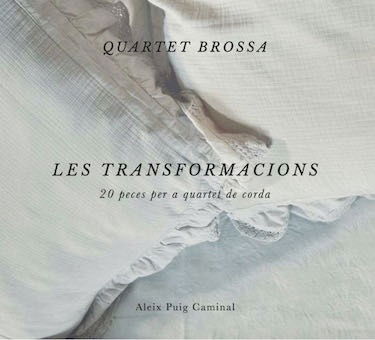 Cover for Brossa Quartet De Corda · Les Transformacions (CD) [Digipak] (2022)