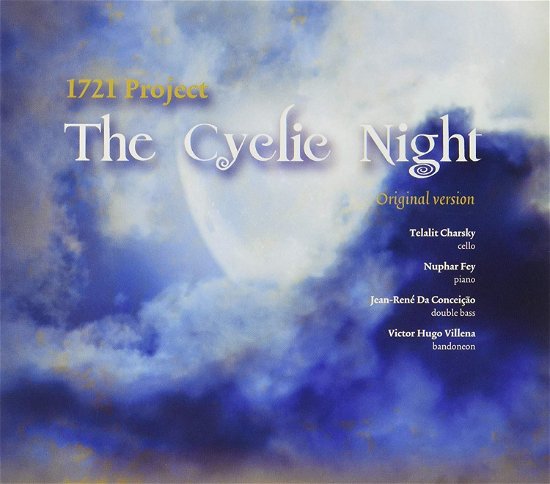 Cover for 1721 Project · 1721 Project - The Cyclie By Night (CD) (2016)