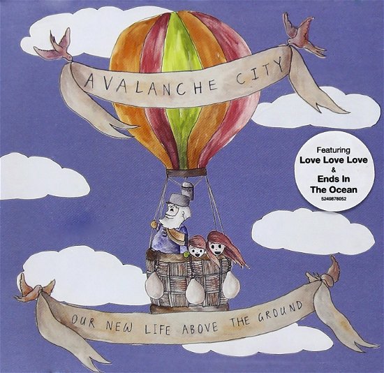 Cover for Avalanche City · Our New Life Above the Ground (CD) (2013)