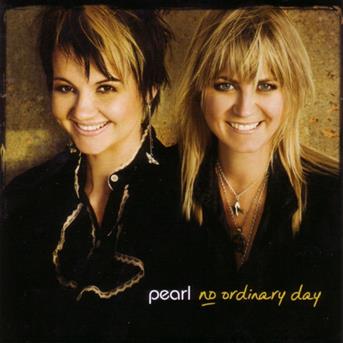 Cover for Pearl · No Ordinary Day (CD) (2008)