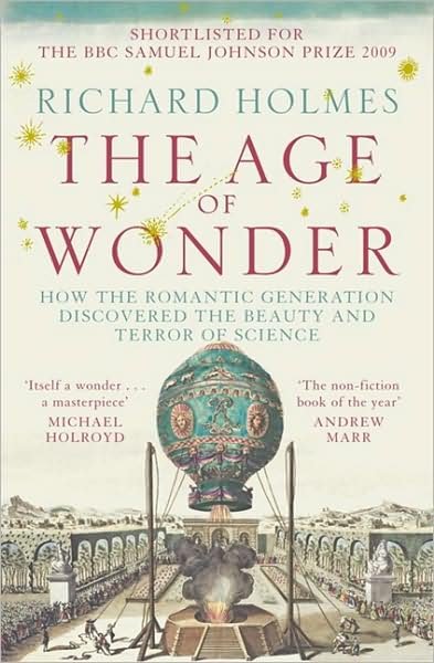 Cover for Richard Holmes · The Age of Wonder: How the Romantic Generation Discovered the Beauty and Terror of Science (Paperback Bog) [1. udgave] (2009)