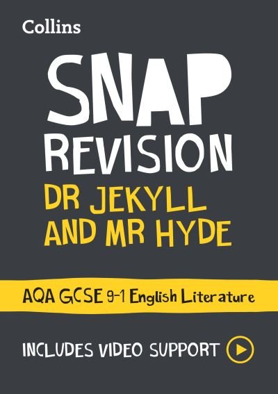 Cover for Collins GCSE · Dr Jekyll and Mr Hyde: AQA GCSE 9-1 English Literature Text Guide: Ideal for the 2024 and 2025 Exams - Collins GCSE Grade 9-1 SNAP Revision (Taschenbuch) (2022)