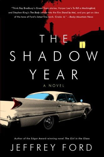 Cover for Jeffrey Ford · The Shadow Year: A Novel (Pocketbok) [Reprint edition] (2009)