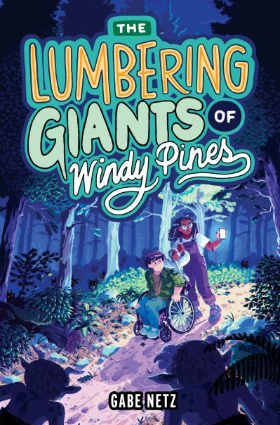 Cover for Mo Netz · The Lumbering Giants of Windy Pines (Hardcover Book) (2024)