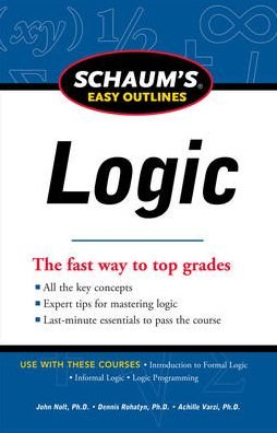 Cover for John Nolt · Schaum's Easy Outline of Logic, Revised Edition (Paperback Bog) [Revised edition] (2011)