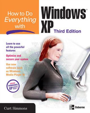 Cover for Curt Simmons · How to Do Everything with Windows XP, Third Edition (Paperback Book) (2005)