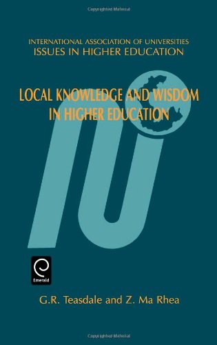 Cover for Z. Ma Rhea · Local Knowledge and Wisdom in Higher Education - Issues in Higher Education (Hardcover Book) (2000)