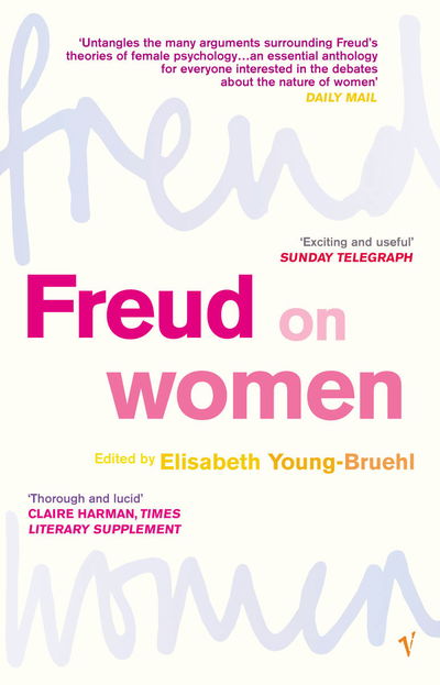 Cover for Elisabeth Young-Bruehl · Freud on Women (Paperback Book) (2002)