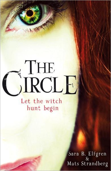 Cover for Sara B. Elfgren · The Circle - Engelsfors Trilogy (Paperback Book) (2012)