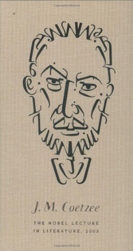 Cover for J. M. Coetzee · The Nobel Lecture in Literature, 2003 (Gebundenes Buch) [First edition] (2004)