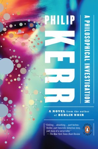 Cover for Philip Kerr · A Philosophical Investigation: a Novel (Taschenbuch) [Reprint edition] (2010)