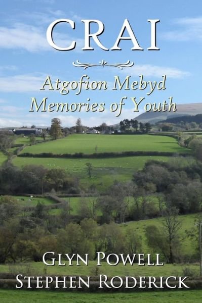 Cover for Glyn Powell · Crai: Atgofion Mebyd - Memories of Youth (Taschenbuch) (2019)