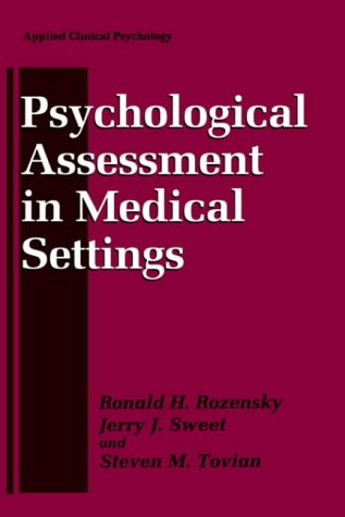Cover for Ronald H. Rozensky · Psychological Assessment in Medical Settings - NATO Science Series B: (Paperback Book) [1997 edition] (2004)