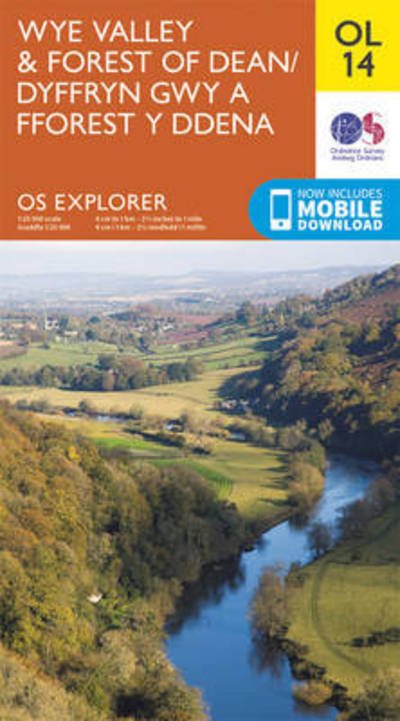 Cover for Ordnance Survey · Wye Valley &amp; Forest of Dean / Dyffryn Gwy a Fforest y Ddena - OS Explorer Map (Map) [May 2015 edition] (2015)