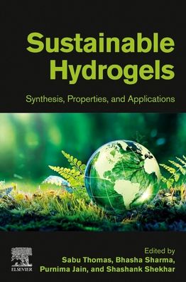 Cover for Sustainable Hydrogels: Synthesis, Properties, and Applications (Paperback Book) (2023)