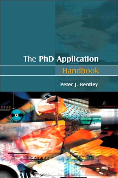 Cover for Peter J. Bentley · The Phd Application Handbook (Hardcover Book) (2006)