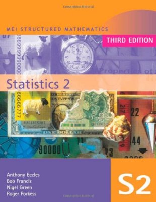 Cover for Alan Graham · MEI Statistics 2 Third Edition - MEI Structured Mathematics (A+AS Level) (Taschenbuch) [3 Revised edition] (2005)