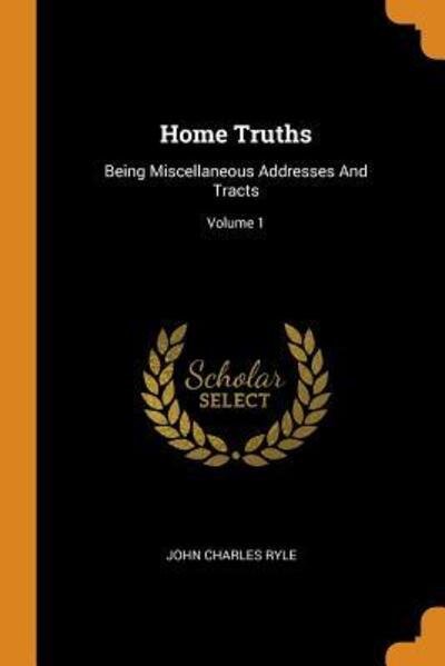 Cover for John Charles Ryle · Home Truths (Paperback Book) (2018)