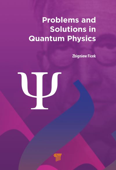 Cover for Zbigniew Ficek · Problems &amp; Solutions in Quantum Physics (Pocketbok) (2019)