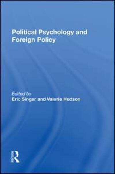 Cover for Eric Singer · Political Psychology And Foreign Policy (Hardcover Book) (2020)