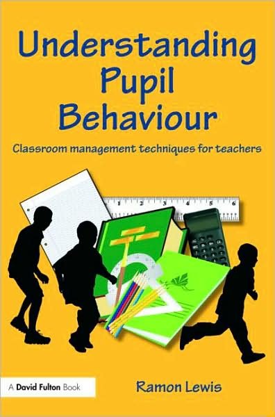 Cover for Ramon Lewis · Understanding Pupil Behaviour: Classroom Management Techniques for Teachers (Paperback Book) (2008)