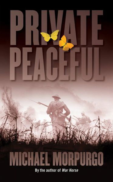 Private Peaceful - Michael Morpurgo - Livros - Scholastic Inc. - 9780439636537 - 1 de maio de 2006