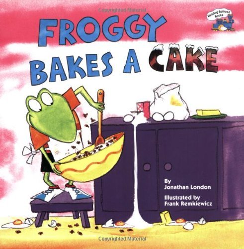 Froggy Bakes a Cake - Froggy - Jonathan London - Books - Penguin Putnam Inc - 9780448421537 - January 10, 2000