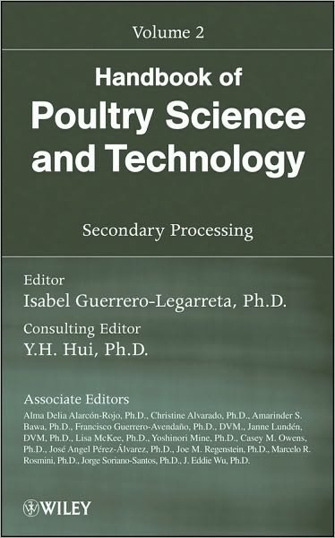 Cover for I Guerrero-Legarr · Handbook of Poultry Science and Technology, Secondary Processing - Handbook of Poultry Science and Technology (Hardcover bog) [Volume 2 edition] (2010)