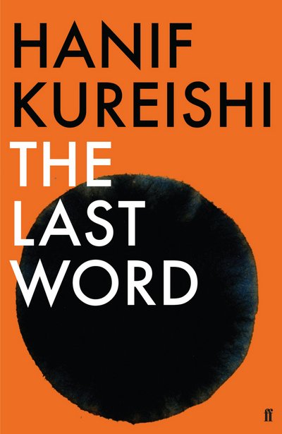 Cover for Hanif Kureishi · The Last Word (Book) (2014)