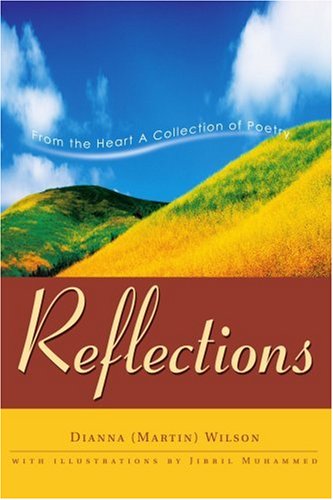 Cover for Dianna Wilson · Reflections: from the Heart a Collection of Poetry (Paperback Book) (2003)