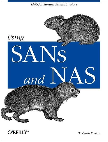 Cover for W Curtis Preston · Using SANs &amp; NAS (Paperback Book) (2002)