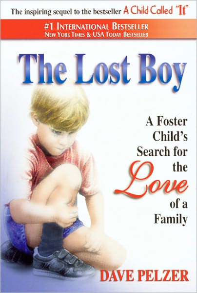 The Lost Boy: a Foster Child's Search for the Love of a Family - Dave Pelzer - Books - Turtleback - 9780613173537 - August 1, 1997