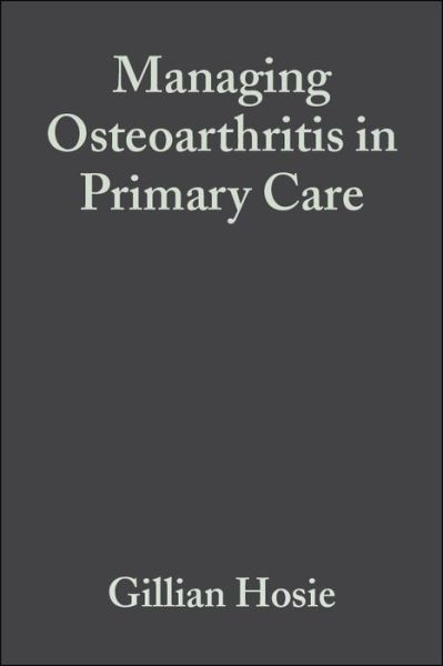 Cover for John Dickson · Managing osteoarthritis in primary care (Paperback Book) (2000)