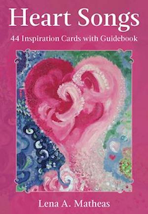 Cover for Lena A. Matheas · Heart Songs : 44 Inspiration Cards with Guidebook (Oracle cards) (2021)