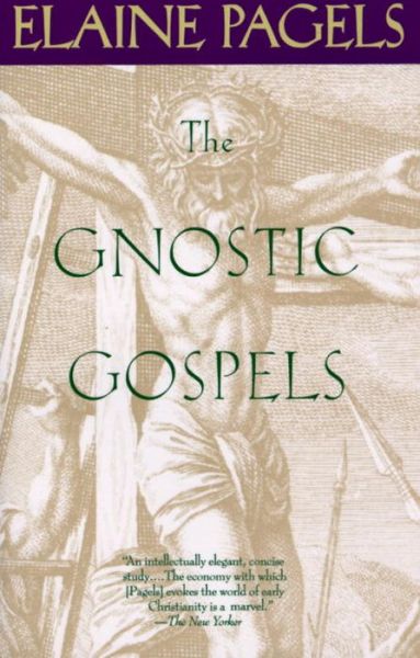 Cover for Elaine Pagels · The Gnostic Gospels (Paperback Book) [Reissue edition] (1989)