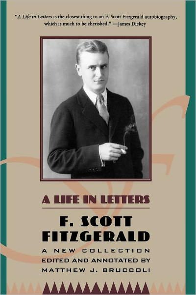 Cover for F. Scott Fitzgerald · A Life in Letters (Paperback Bog) [1st Touchstone edition] (1995)
