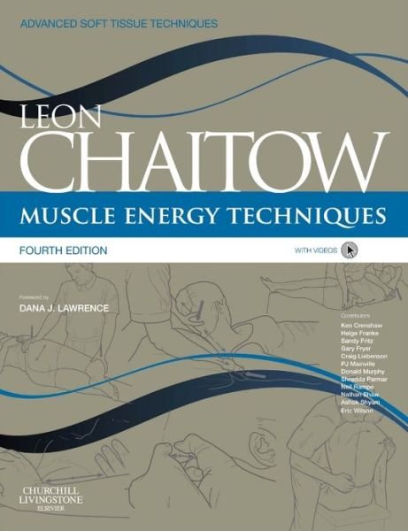 Cover for Leon Chaitow · Muscle Energy Techniques: with access to www.chaitowmuscleenergytechniques.com - The Leon Chaitow Library of Bodywork and Movement Therapies (Paperback Book) (2013)