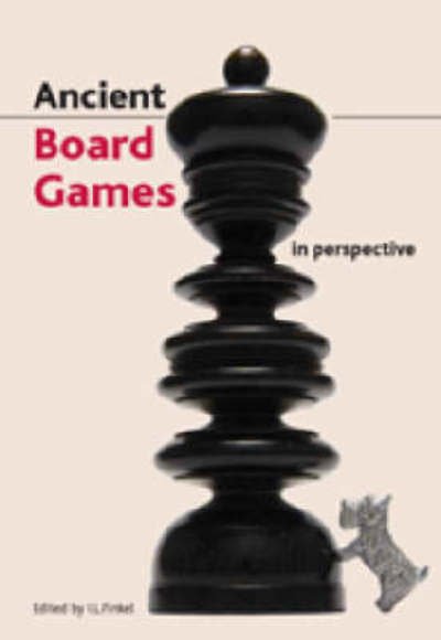 Cover for Irving Finkel · Ancient Board Games in Perspective (Innbunden bok) (2007)