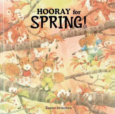 Cover for Kazuo Iwamura · Hooray for Spring! (Board book) (2021)